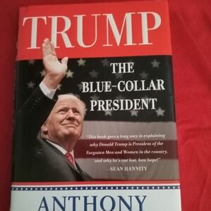 Trump The Blue Collar President Hardback